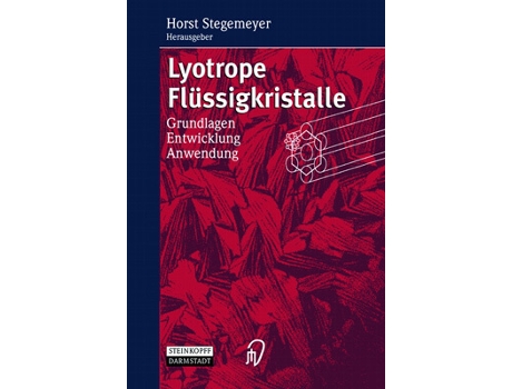 Livro Lyotrope Flüssigkristalle Grundlagen Entwicklung Anwendung German Edition de Stegemeyer e Horst (Alemão - Capa Dura)