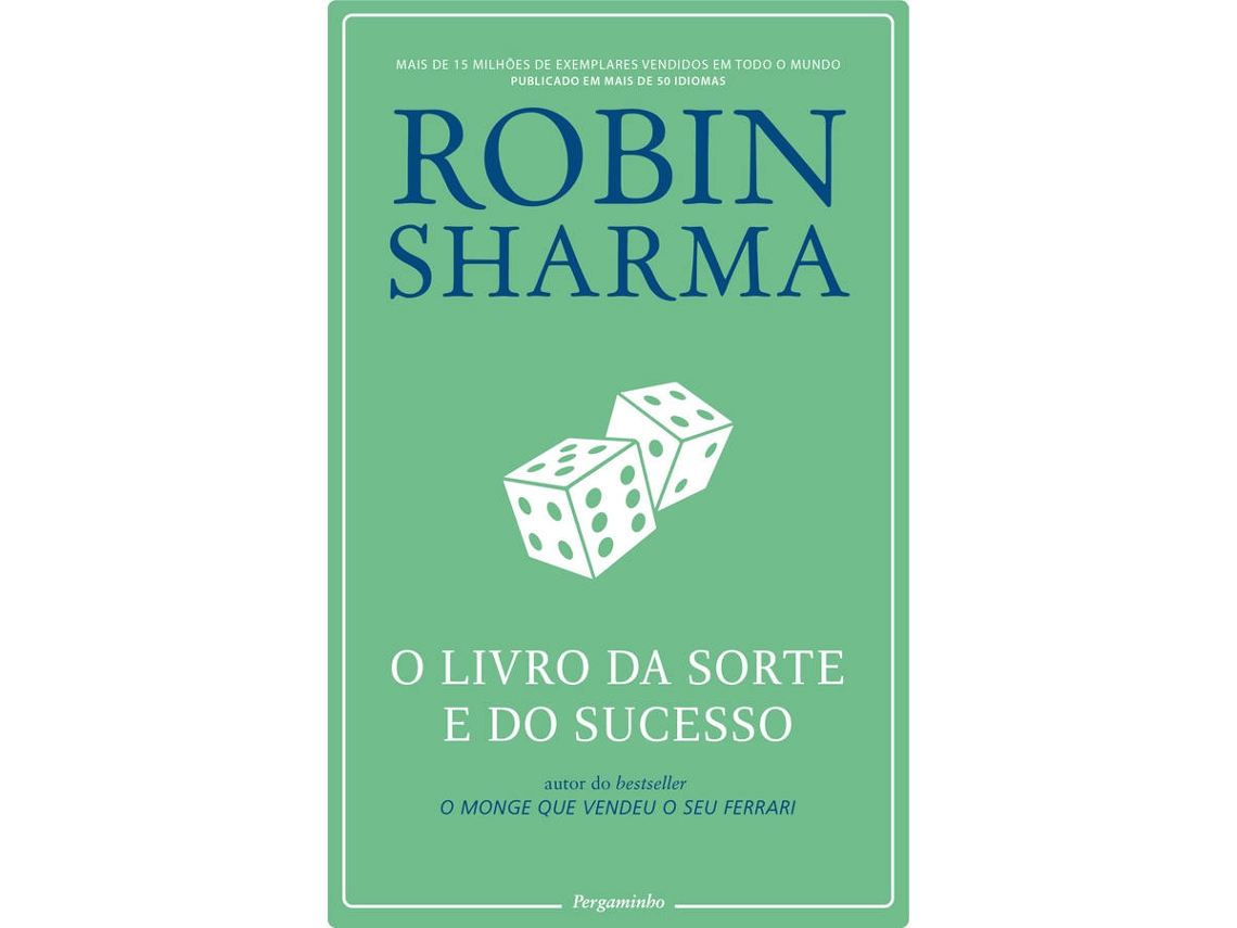 O Livro da Sorte e do Sucesso de Robin Sharma - Livro - WOOK