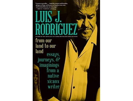 Livro From Our Land To Our Land de Luis J Rodriguez (Inglês)