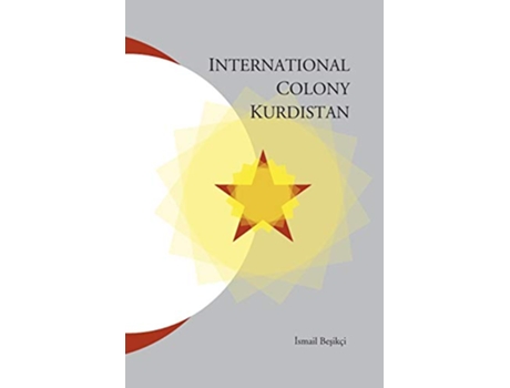 Livro International Colony Kurdistan de Ismail Besikci (Inglês)