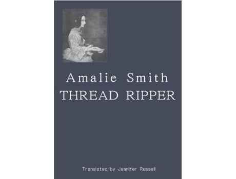 Livro Thread Ripper de Amalie Smith (Inglês)