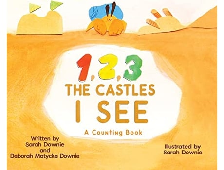 Livro 123 The Castles I See de Sarah Downie Deborah Motycka Downie (Inglês)