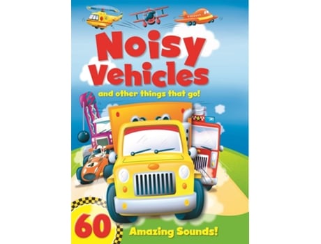 Livro Noisy Vehicles And Other Things That Go de Vv. Aa. (Inglês)