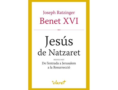 Livro Jesús De Natzaret de Papa Benedicto Xvi (Catalão)