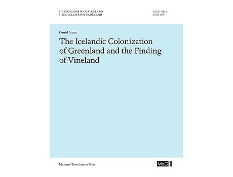 Livro Icelandic Colonization of Greenland and the Finding of Vineland de Daniel Bruun (Inglês)