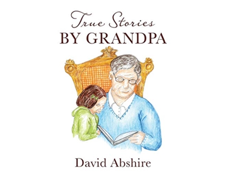 Livro True Stories By Grandpa de David Abshire (Inglês)