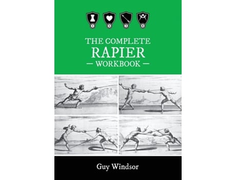 Livro Complete Rapier Workbook de Guy Windsor (Inglês)