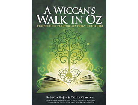 Livro A Wiccans Walk In Oz Perspectives From The Southern Hemisphere de Rebecca Major Caithe Cameron (Inglês)