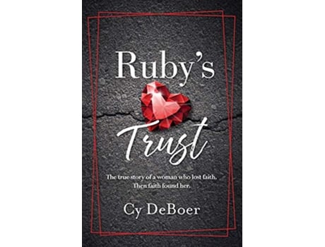 Livro Rubys Trust de Cy DeBoer (Inglês)