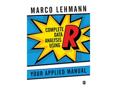 Livro Complete Data Analysis Using R de Marco Lehmann (Inglês)