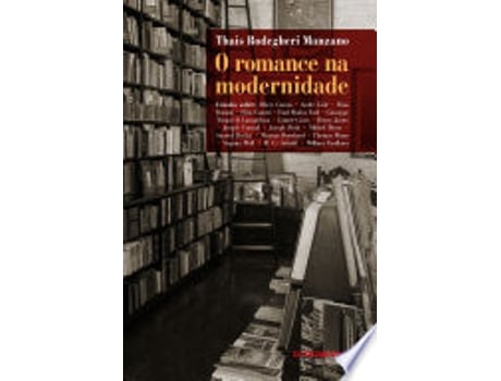 Livro O ROMANCE NA MODERNIDADE de MANZANO, THAIS RODEGHERI (Português do Brasil)