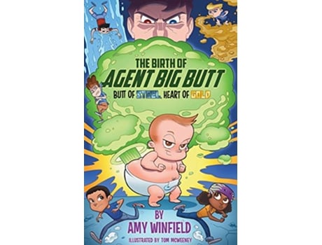 Livro The Birth of Agent Big Butt Butt of Steel Heart of Gold The Agent Big Butt Series de Amy Winfield (Inglês)