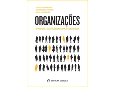 Livro Organizaçoes - Introduçao Á Gestao E Desenvolvimento Das Pessoas de Miguel Nuno Portugal (Portugués)