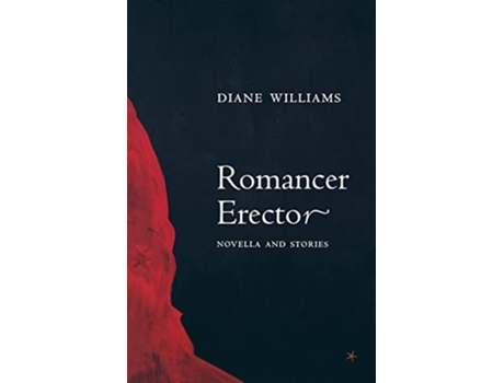 Livro Romancer Erector de Diane Williams (Inglês)