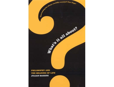 Livro what's it all about? de julian baggini (inglês)