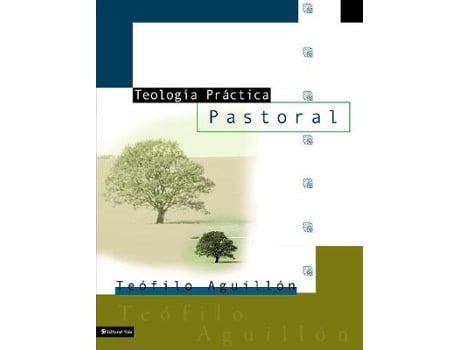 Livro teologia practica pastoral de teofilo aguillon (espanhol)