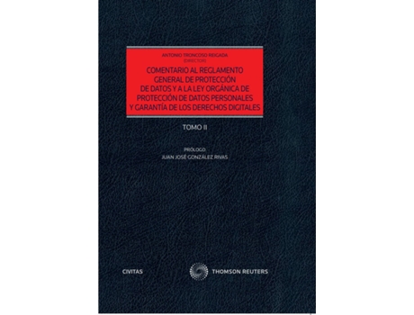 Livro Comentario Al Reglamento General De Protección De Datos Y A La Ley Orgánica De P de Antonio Troncoso Reigada (Espanhol)