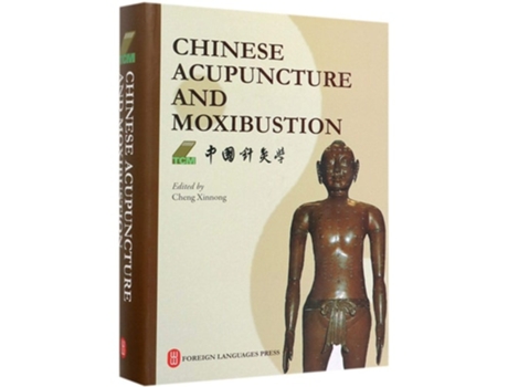 Livro Chinese Acupuncture and Moxibustion de Cheng Xinnong (Inglês - Capa Dura)