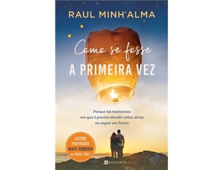 Livro Como se Fosse a Primeira Vez de Raul Minh'alma (Português)