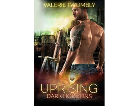 Livro Uprising Dark Horizons Eternally Mated de Valerie Twombly (Inglês)