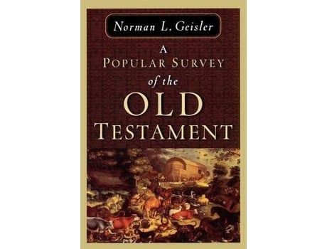 Livro a popular survey of the old testament de norman l. geisler (inglês)