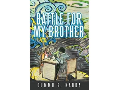 Livro Battle for my Brother de Oummu S Kabba (Inglês)