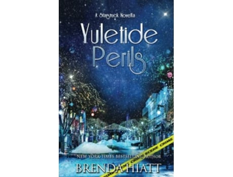 Livro Yuletide Perils A Starstruck Novella de Brenda Hiatt (Inglês)