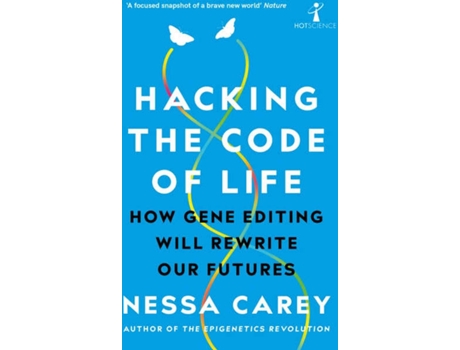 Livro Hacking The Code Of Life de Nessa Carey