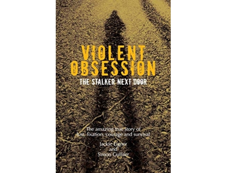 Livro Violent Obsession de Jackie Eigner Simon Gullifer (Inglês)