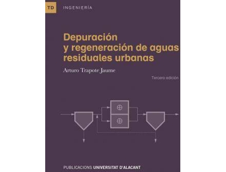 Livro Depuración Y Regeneración De Aguas Residuales Urbanas de Arturo Trapote Jaume (Espanhol)