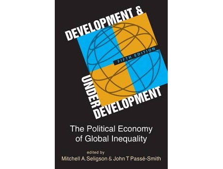 Livro development and underdevelopment de mitchell a. seligson (inglês)