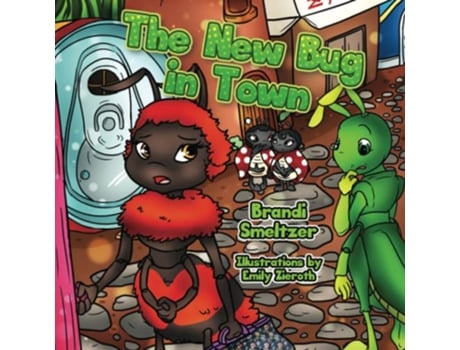 Livro The New Bug in Town de Brandi Smeltzer (Inglês)