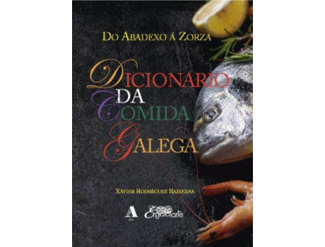 Livro Dicionario Da Comida Galega