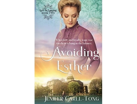 Livro Avoiding Esther Love in Lansing de Jenifer CarllTong (Inglês)