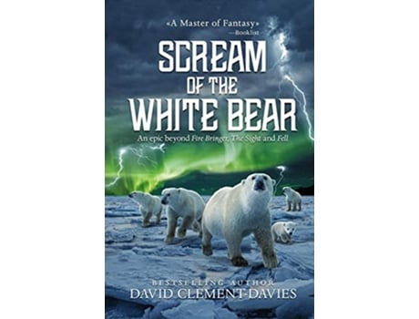 Livro Scream of The White Bear de David Clement-Davies (Inglês)