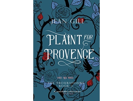 Livro Plaint for Provence 1152 Les Baux de Jean Gill (Inglês)