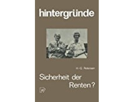 Livro Sicherheit der Renten Die Zukunft der Altersversorgung de H-Gpetersen (Alemão)