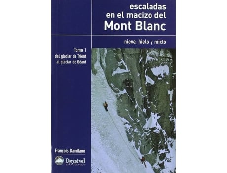 Livro Escaladas En El Macizo Del Mont Blanc de François Damilano (Espanhol)