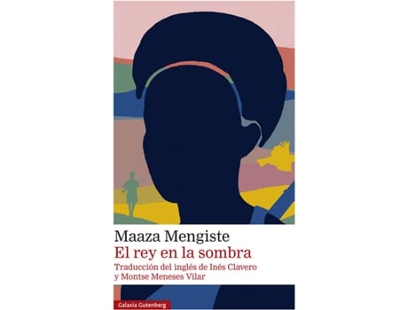 Livro El Rey En La Sombra de Maaza Mengiste (Espanhol)