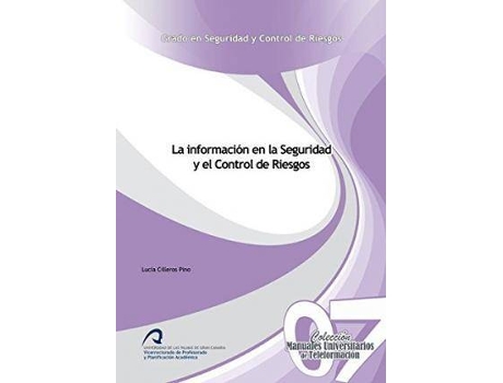 Livro La información en la seguridad y el control de riesgos de Lucía Cilleros Pino (Espanhol)