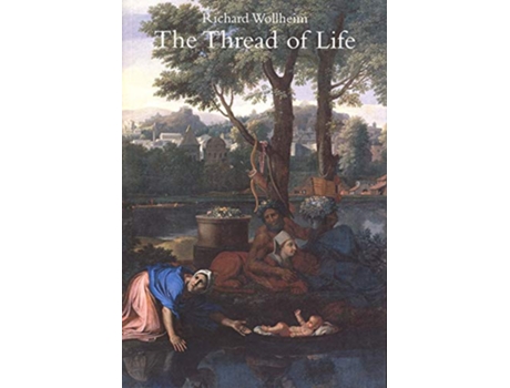 Livro Thread of Life de Richard Wollheim (Inglês)