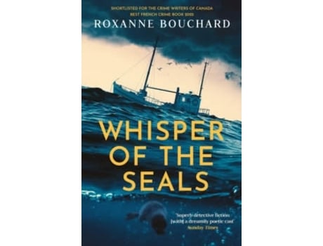 Livro Whisper of the Seals de Roxanne Bouchard (Inglês)