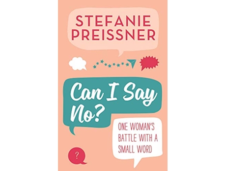 Livro Can I Say No? de Stefanie Preissner (Inglês)