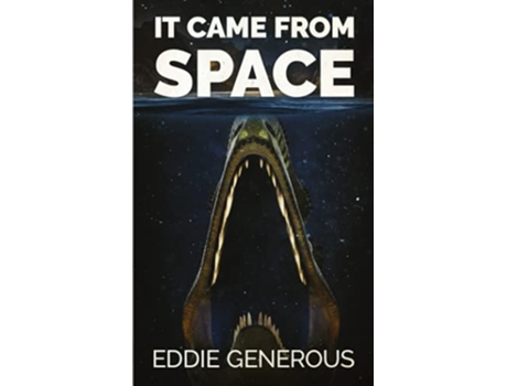 Livro It Came From Space de Eddie Generous (Inglês)