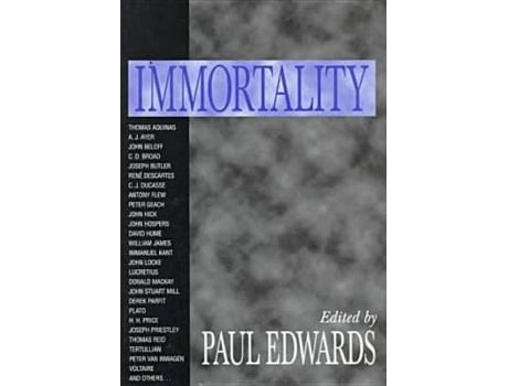 Livro immortality de edited by paul edwards (inglês)