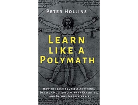 Livro Learn Like a Polymath de Peter Hollins (Inglês - Capa Dura)