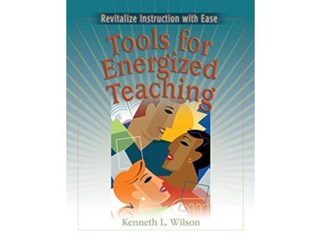 Livro Tools for Energized Teaching de Kenneth L Wilson (Inglês)