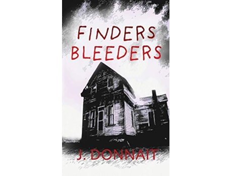 Livro Finders Bleeders de J Donnait (Inglês)