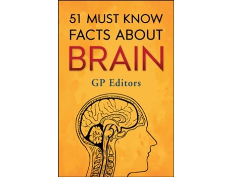 Livro 51 Must Know Facts About Brain de Gp Editors (Inglês)