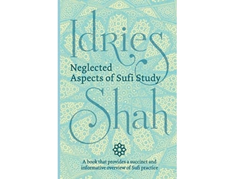 Livro Neglected Aspects of Sufi Study Pocket Edition de Idries Shah (Inglês)